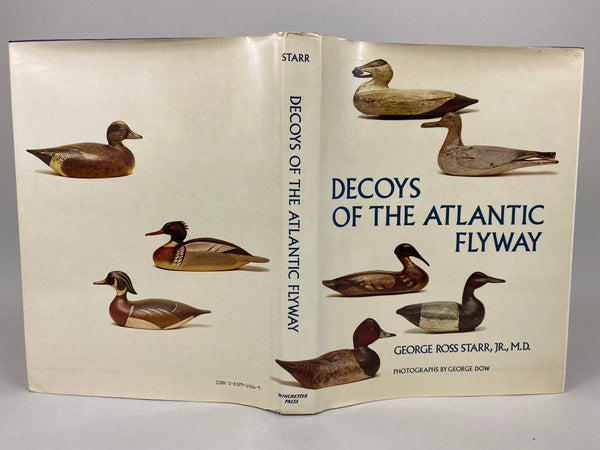 Decoys of the Atlantic Flyway by George Ross Starr, Jr., M.D.