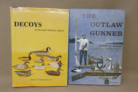 2 Books- Decoys of the Mid-Atlantic Region, and The Outlaw Gunner