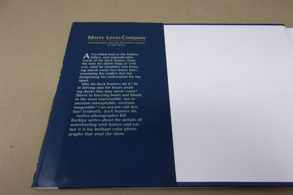 Set of 2 Books- More Stories of Old Duck Hunters, and, Misery Loves Company