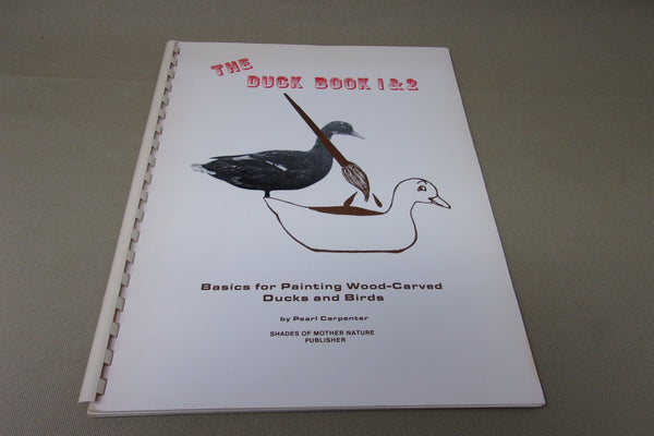 4 Books- Burning & Texturing Methods, Wild Fowl Decoys, Duck Book 1&2, & Waterfowl Reference Guide
