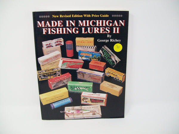 Made in Michigan Fishing Lures II, by George Richey