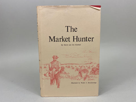 The Market Hunter by David and Jim Kimball