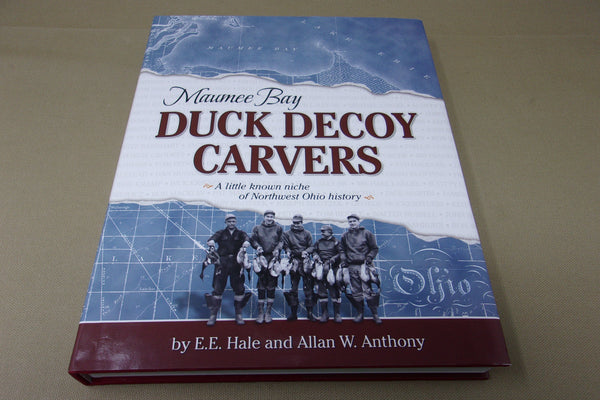 Maumee Bay Duck Decoy Carvers - Northwest Ohio History