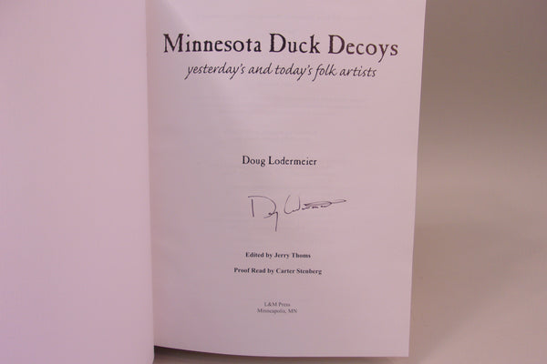 Minnesota Duck Decoys Yesterday's and Today's Fold Artists, Lodermeier