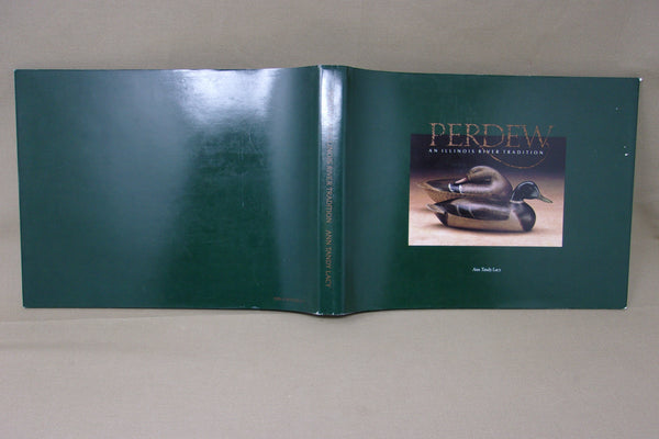 Perdew An Illinois River Tradition, by Ann Tandy Lacy