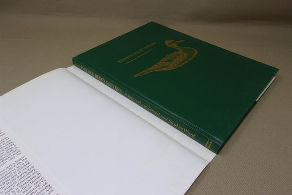 PIoneer Decoy Carvers, A Biography of Lemuel & Stephen Ward, by Berkey