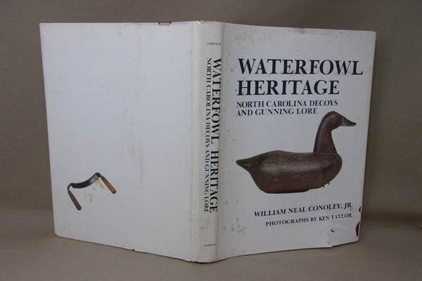 Waterfowl Heritage North Carolina Decoys and Gunning Lore