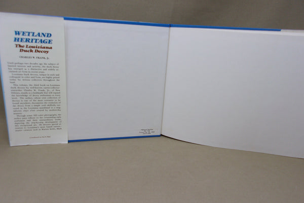 Wetland Heritage The Louisiana Duck Decoy, Charles W. Frank, Jr.