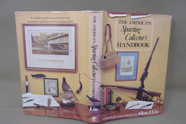 The American Sporting Collector's Handbook, Allan J. Liu