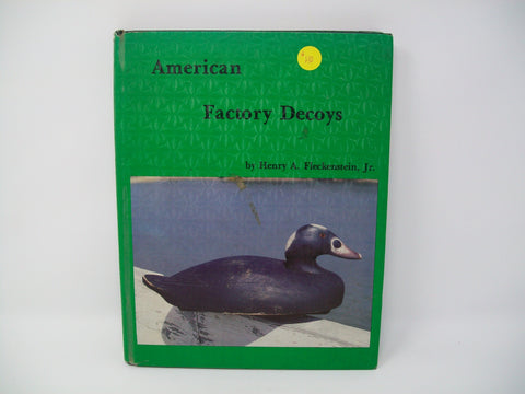 American Factory Decoys- Henry A. Fleckenstein Jr