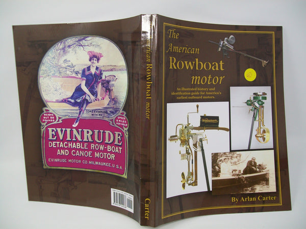 The American Rowboat Motor, by Arlan Carter