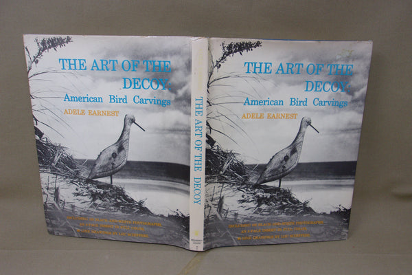 Art of The Decoy: American Bird Carvings, by Adele Earnest