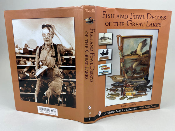 Fish and Fowl Decoys of the Great Lakes by Donna Tonelli