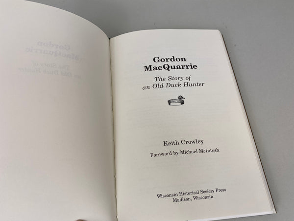Gordon MacQuarrie, The Story of an Old Duck Hunter