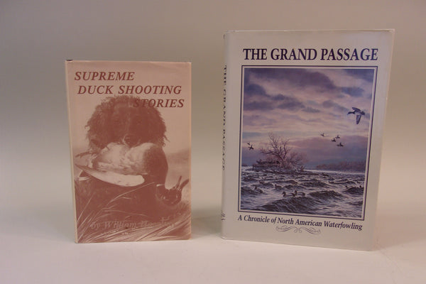Lot of 2 Books- Supreme Duck Shooting Stories, and The Grand Passage
