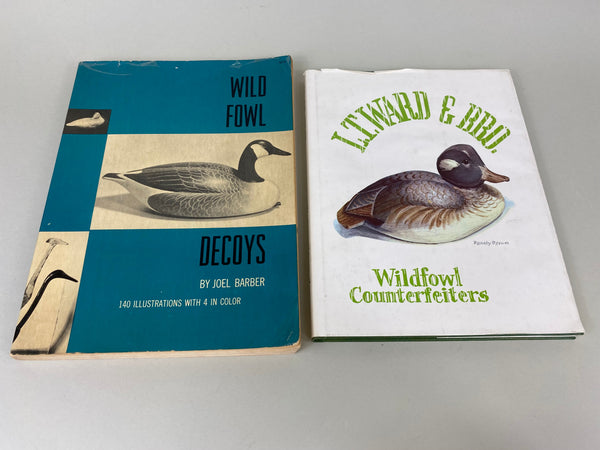 Two Books- L.T.Ward & Bros. Wildfowl Counterfeiters & Wild Fowl Decoys