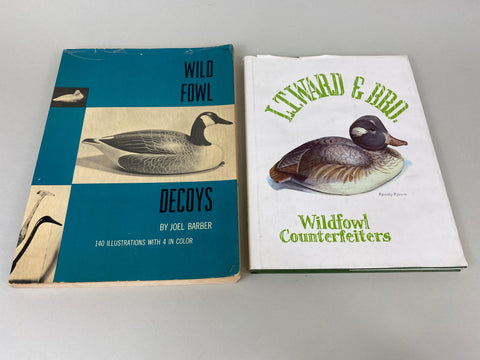 Two Books- L.T.Ward & Bros. Wildfowl Counterfeiters & Wild Fowl Decoys