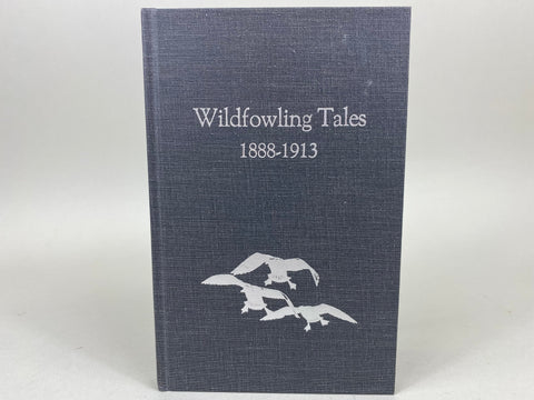 Wildfowling Tales 1888-1913